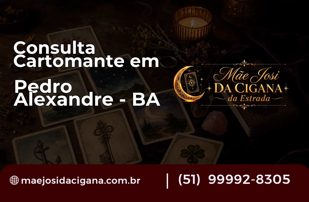 Consulta com Cartomante em Pedro Alexandre – BA