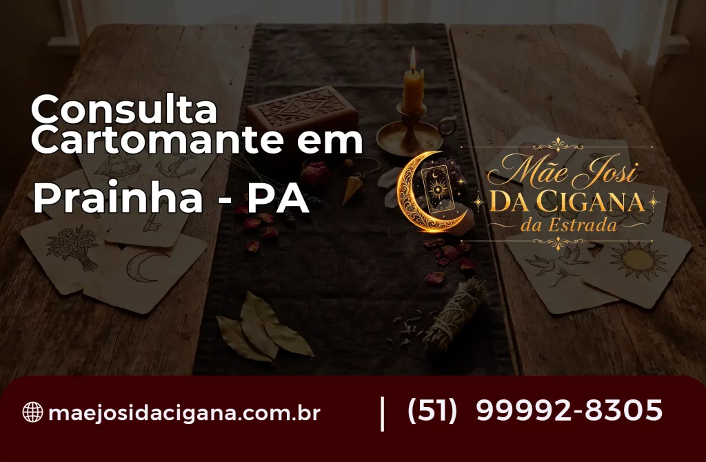 Consulta com Cartomante em Prainha – PA