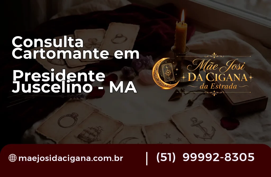 Consulta com Cartomante em Presidente Juscelino – MA