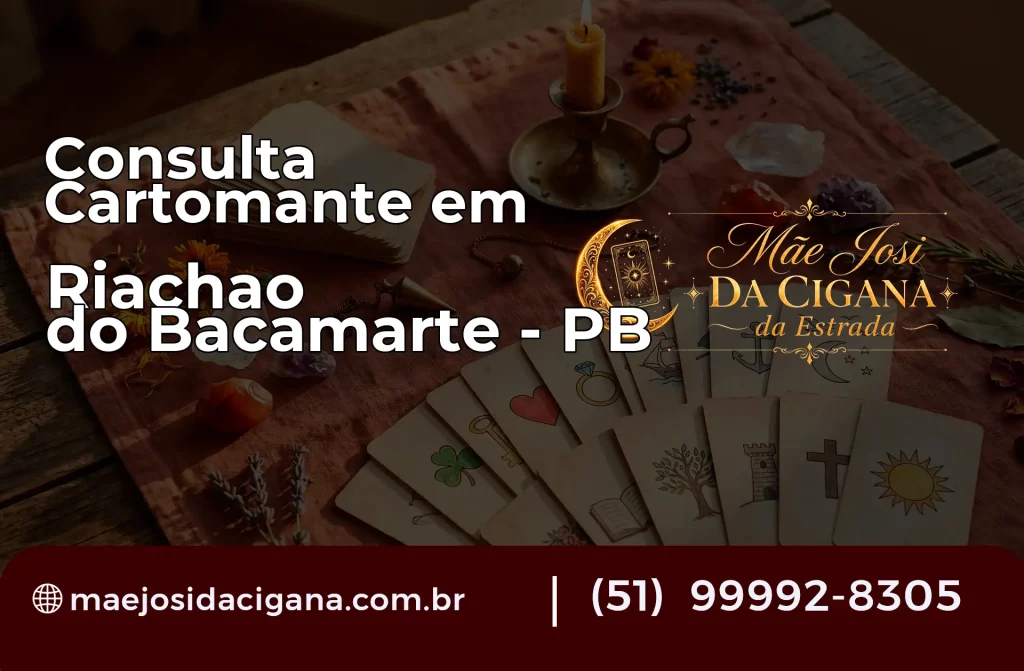 Consulta com Cartomante em Riachão do Bacamarte – PB