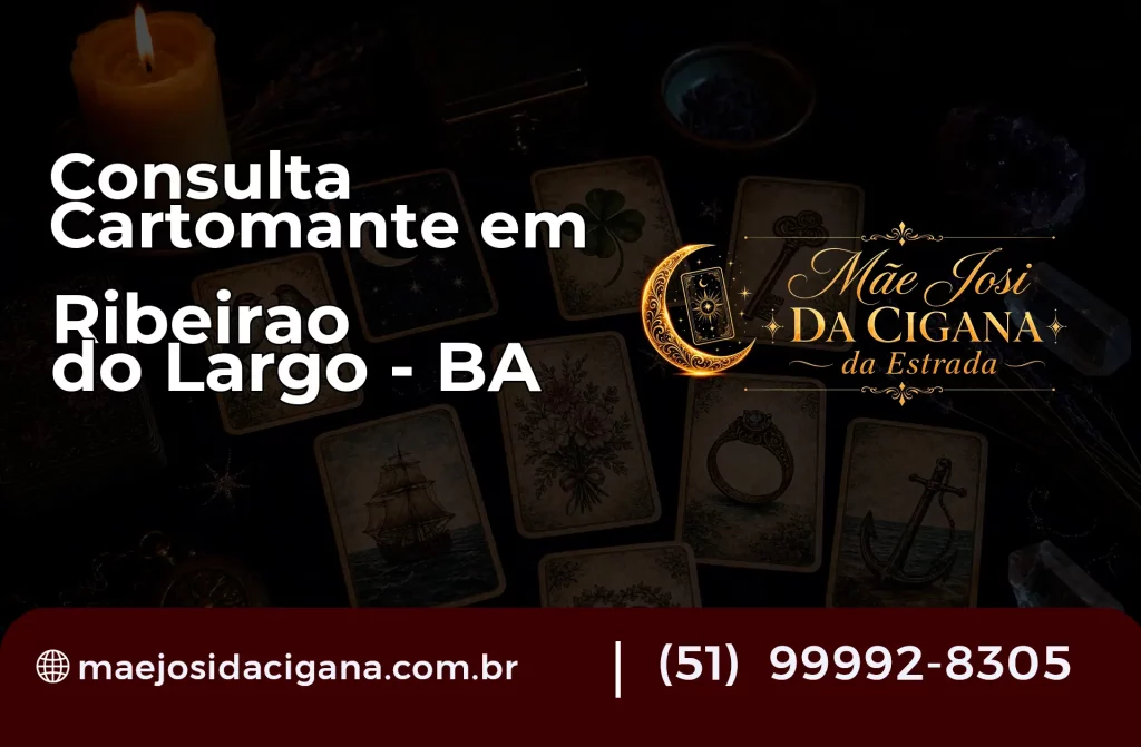 Consulta com Cartomante em Ribeirão do Largo – BA