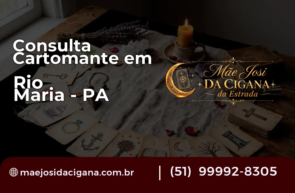 Consulta com Cartomante em Rio Maria – PA