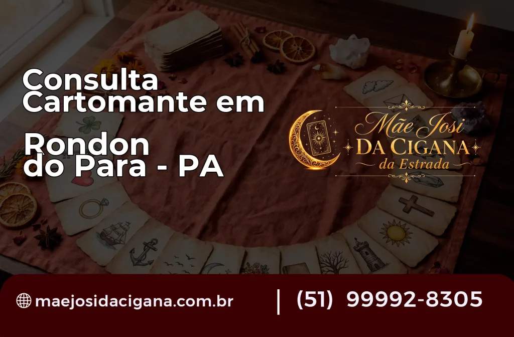 Consulta com Cartomante em Rondon do Pará – PA
