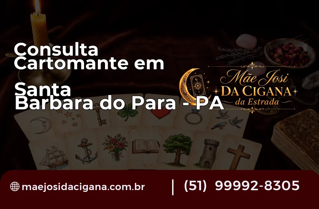Consulta com Cartomante em Santa Bárbara do Pará – PA