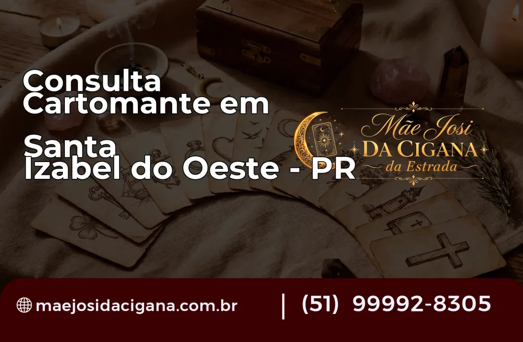 Consulta com Cartomante em Santa Izabel do Oeste – PR