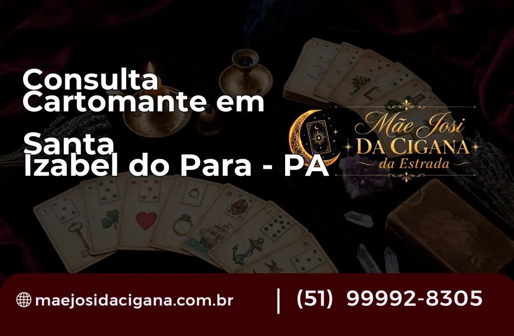 Consulta com Cartomante em Santa Izabel do Pará – PA