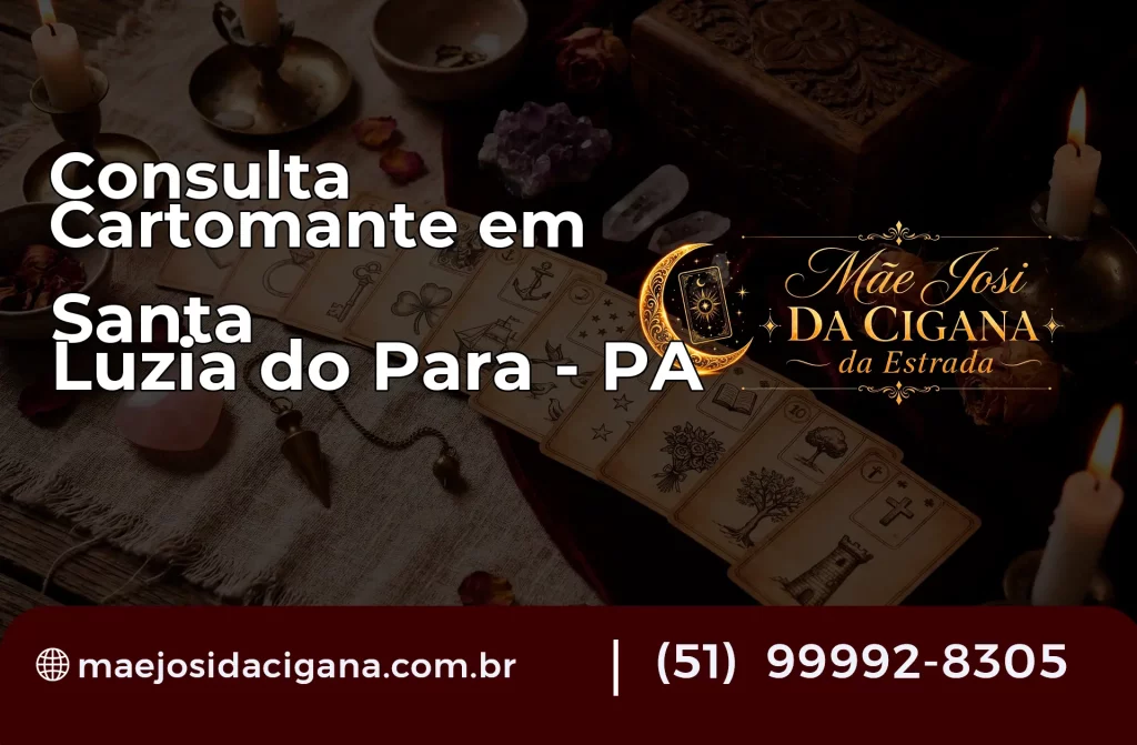 Consulta com Cartomante em Santa Luzia do Pará – PA