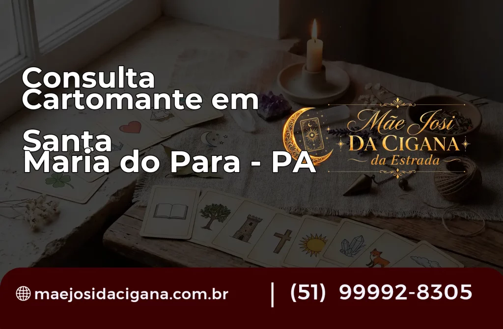 Consulta com Cartomante em Santa Maria do Pará – PA