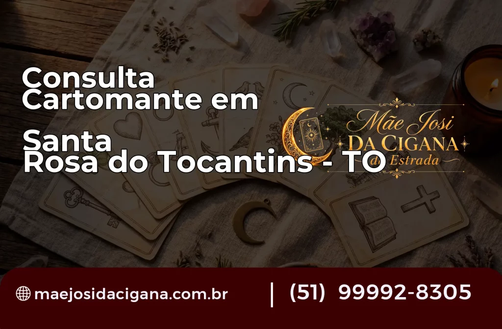 Consulta com Cartomante em Santa Rosa do Tocantins – TO