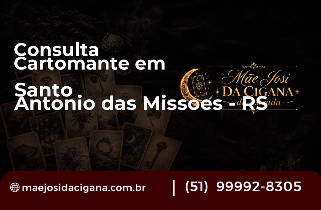 Consulta com Cartomante em Santo Antônio das Missões – RS