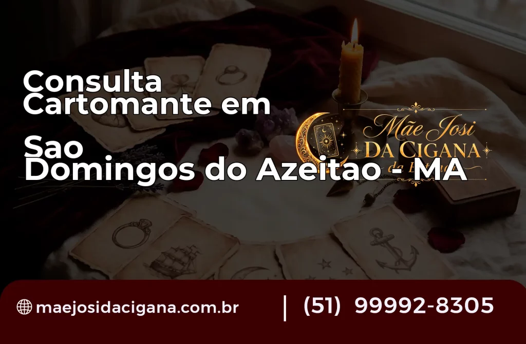 Consulta com Cartomante em São Domingos do Azeitão – MA