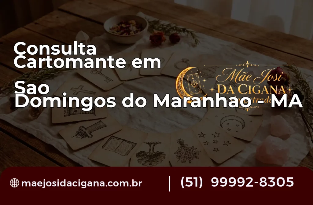 Consulta com Cartomante em São Domingos do Maranhão – MA