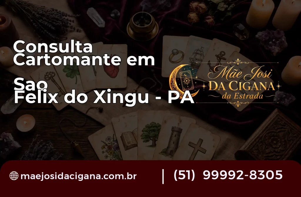 Consulta com Cartomante em São Félix do Xingu – PA