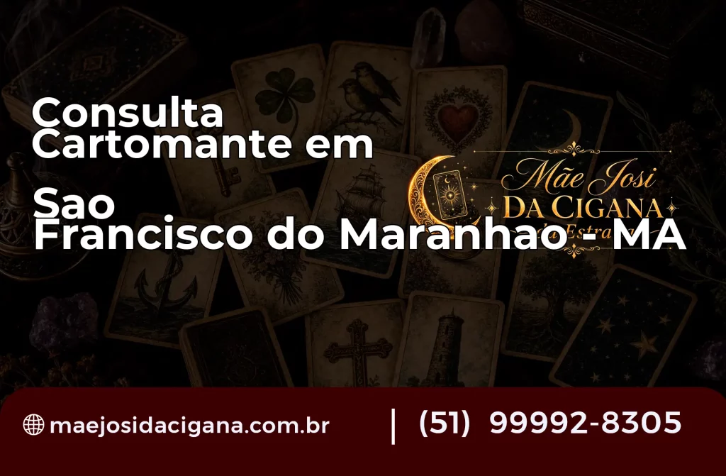 Consulta com Cartomante em São Francisco do Maranhão – MA