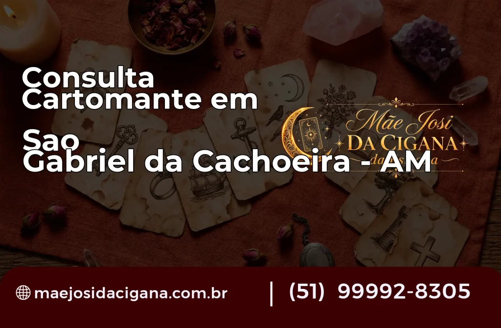 Consulta com Cartomante em São Gabriel da Cachoeira – AM