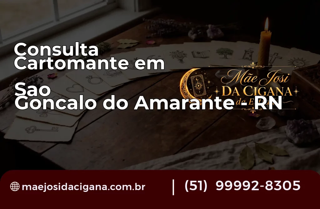 Consulta com Cartomante em São Gonçalo do Amarante – RN