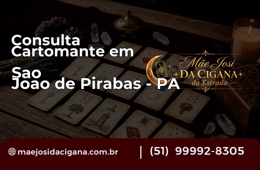 Consulta com Cartomante em São João de Pirabas – PA
