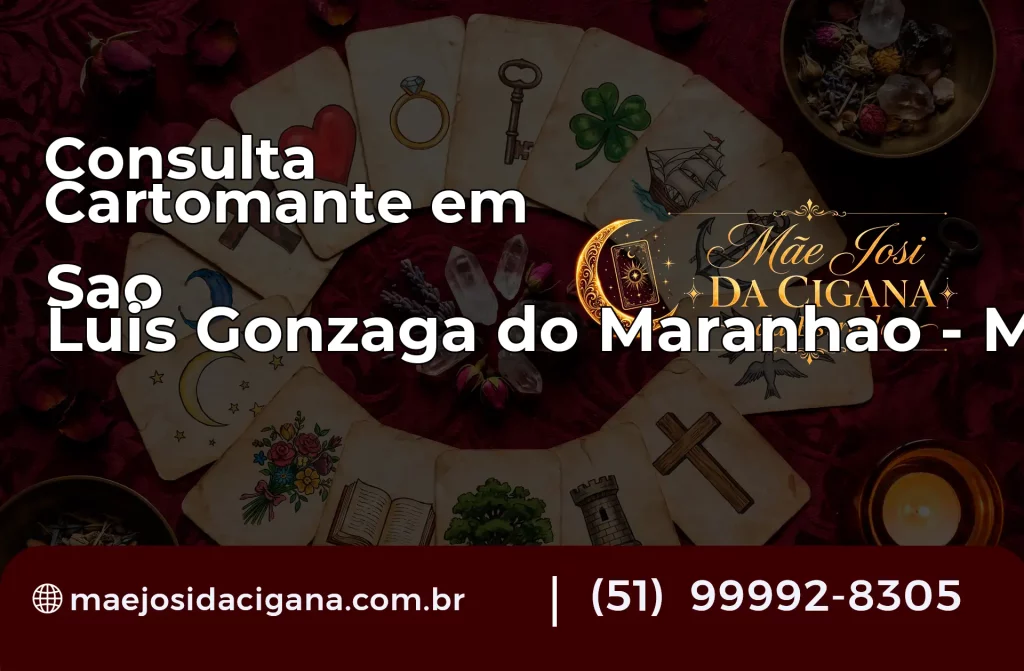 Consulta com Cartomante em São Luís Gonzaga do Maranhão – MA