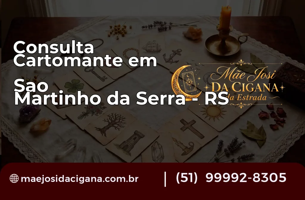 Consulta com Cartomante em São Martinho da Serra – RS