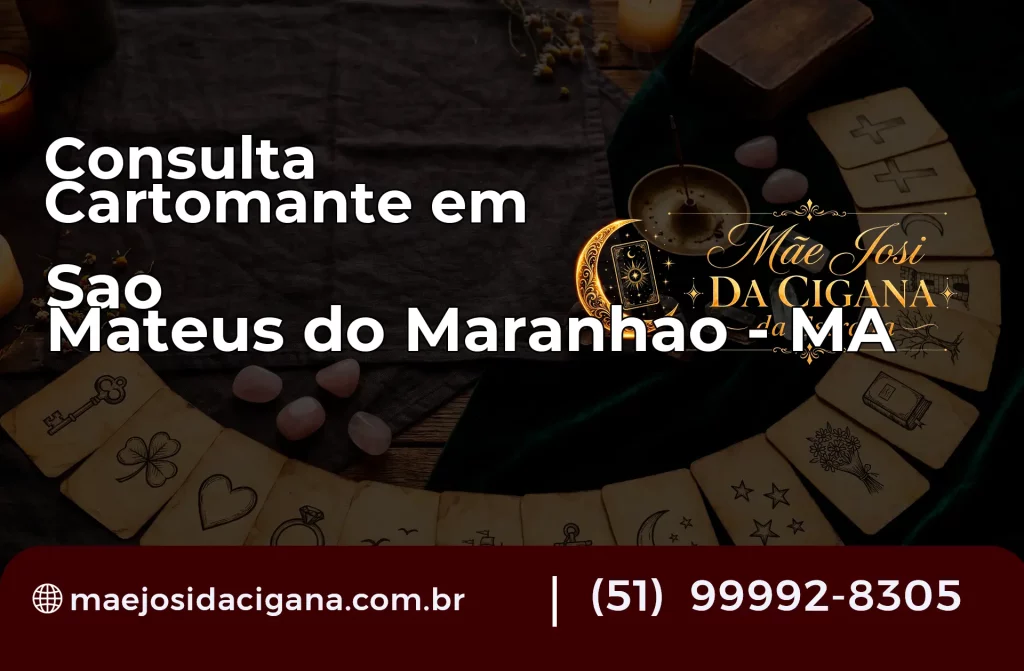 Consulta com Cartomante em São Mateus do Maranhão – MA