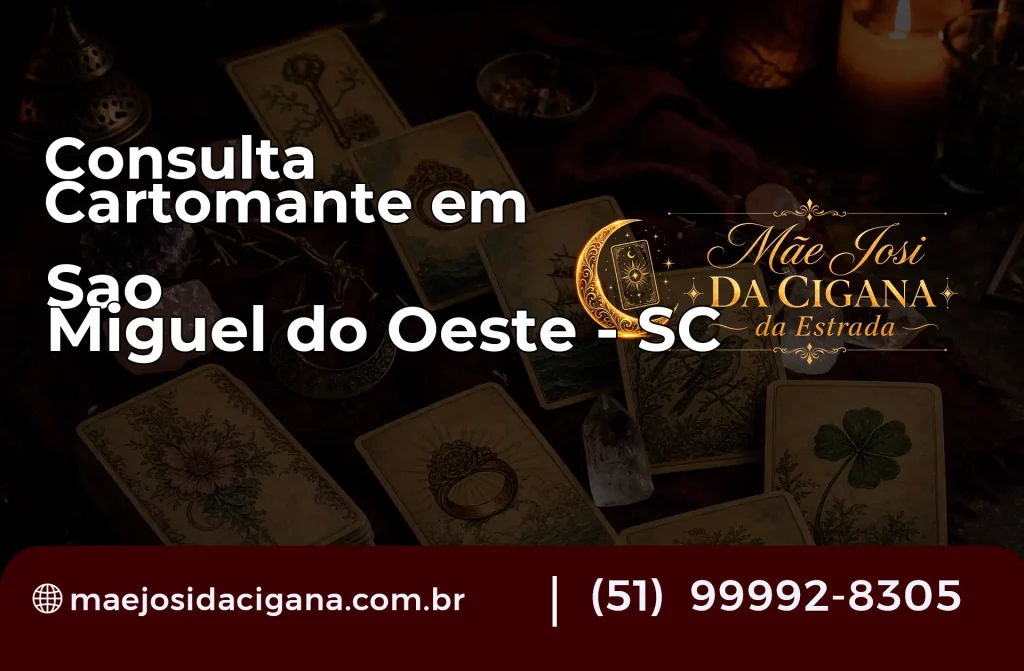 Consulta com Cartomante em São Miguel do Oeste – SC