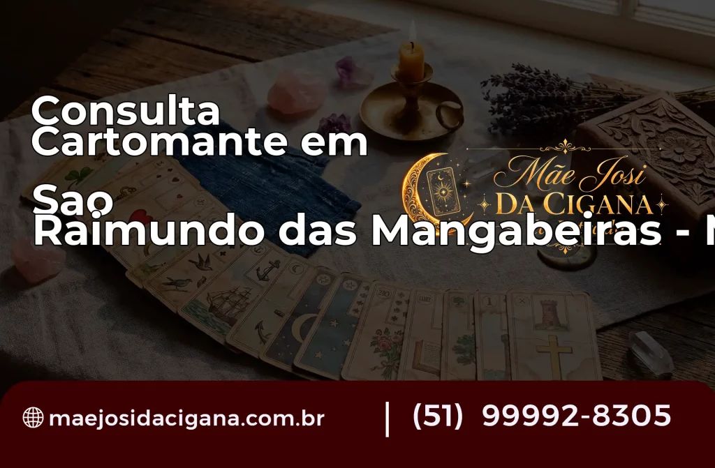 Consulta com Cartomante em São Raimundo das Mangabeiras – MA