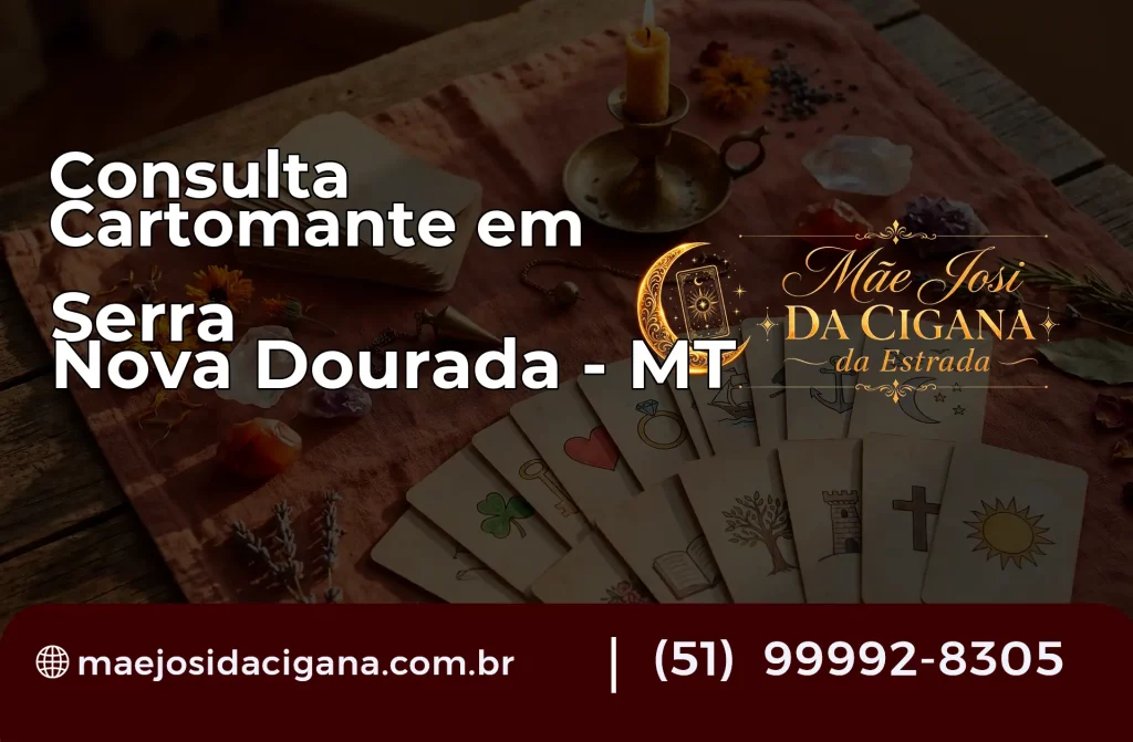 Consulta com Cartomante em Serra Nova Dourada – MT