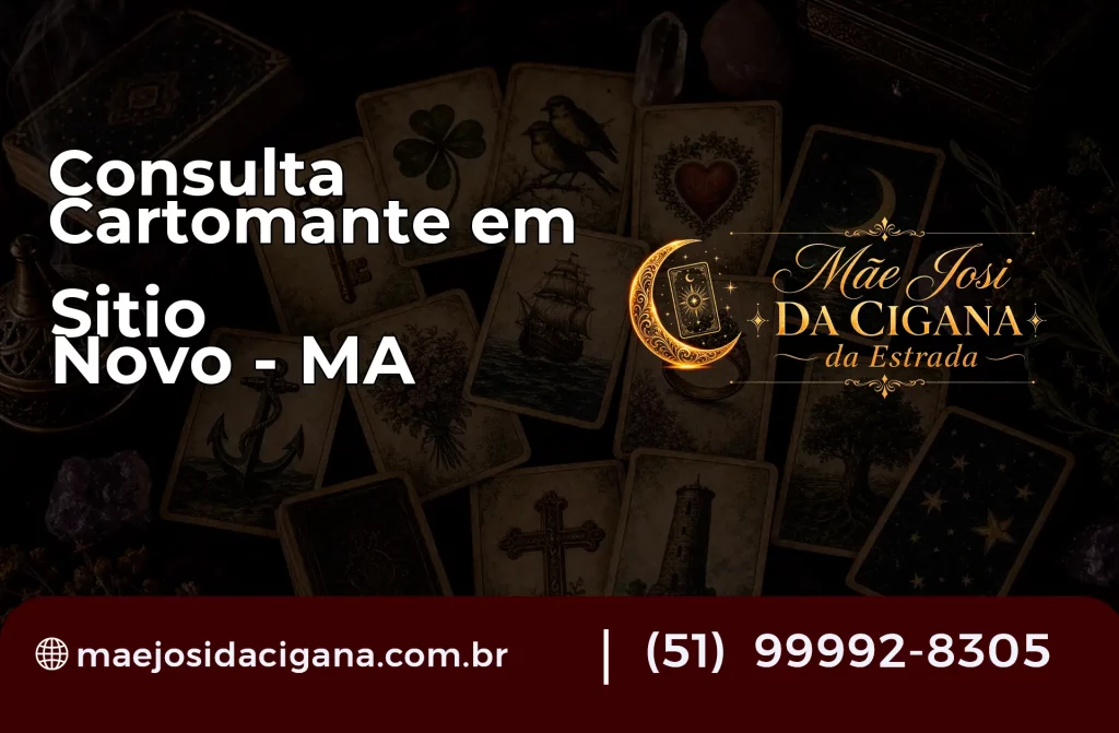 Consulta com Cartomante em Sítio Novo – MA