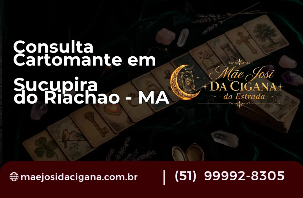 Consulta com Cartomante em Sucupira do Riachão – MA