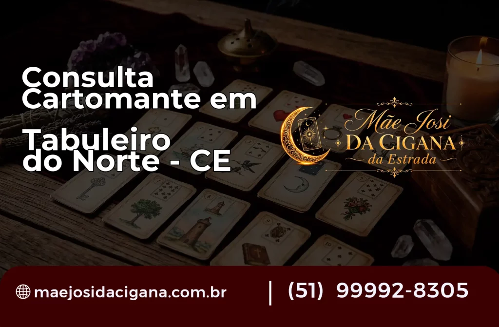 Consulta com Cartomante em Tabuleiro do Norte – CE