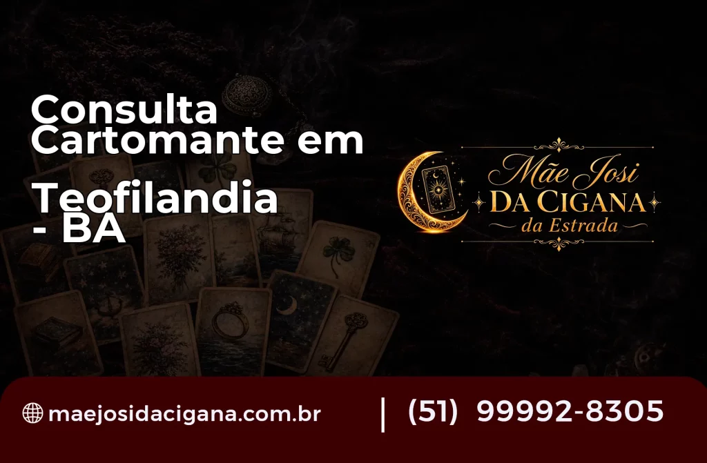 Consulta com Cartomante em Teofilândia – BA