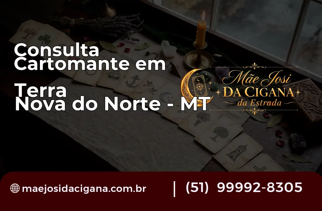 Consulta com Cartomante em Terra Nova do Norte – MT