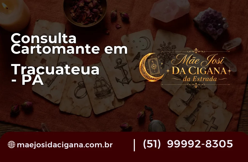 Consulta com Cartomante em Tracuateua – PA