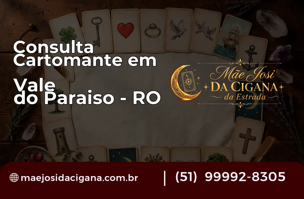 Consulta com Cartomante em Vale do Paraíso – RO