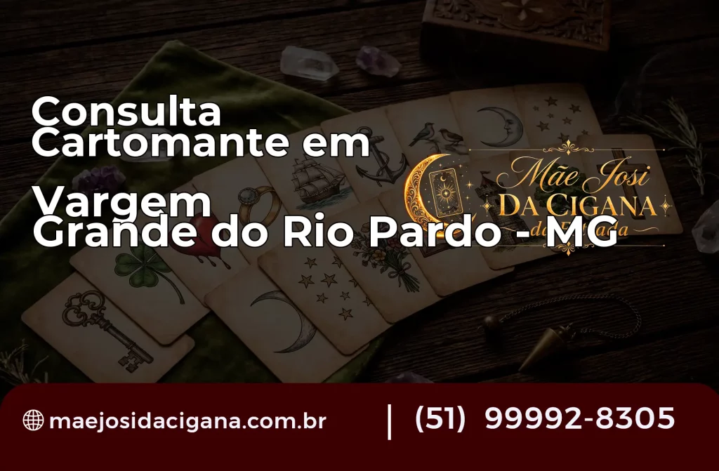 Consulta com Cartomante em Vargem Grande do Rio Pardo – MG