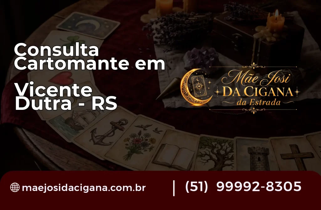 Consulta com Cartomante em Vicente Dutra – RS