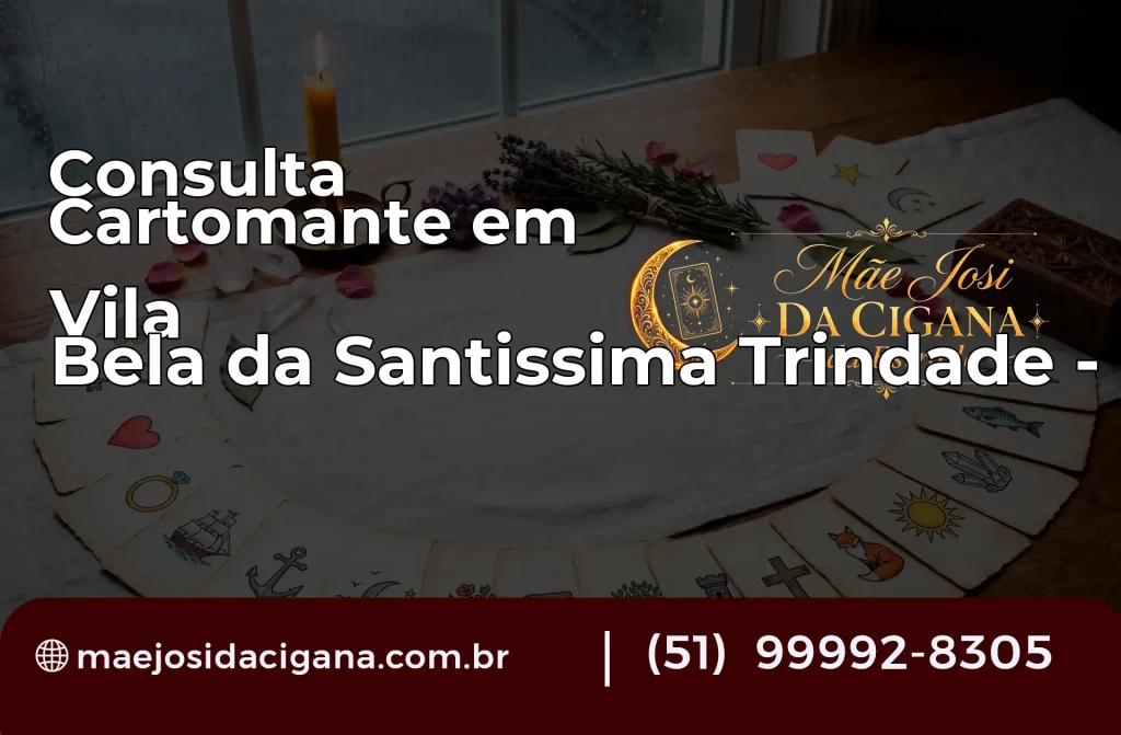 Consulta com Cartomante em Vila Bela da Santíssima Trindade – MT
