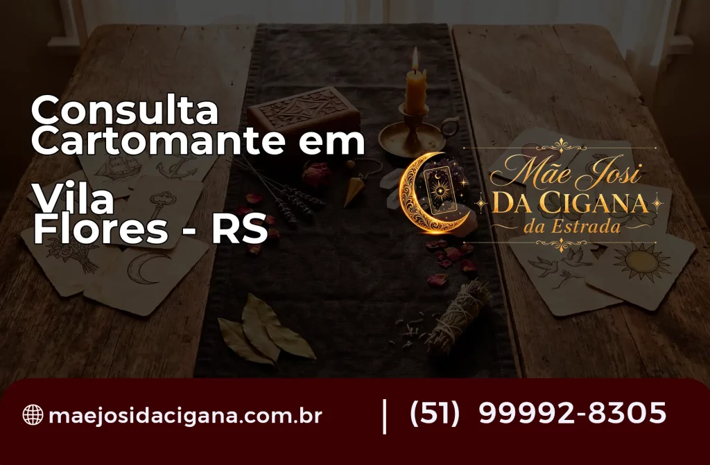 Consulta com Cartomante em Vila Flores – RS