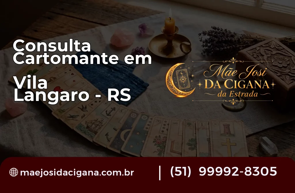 Consulta com Cartomante em Vila Lângaro – RS