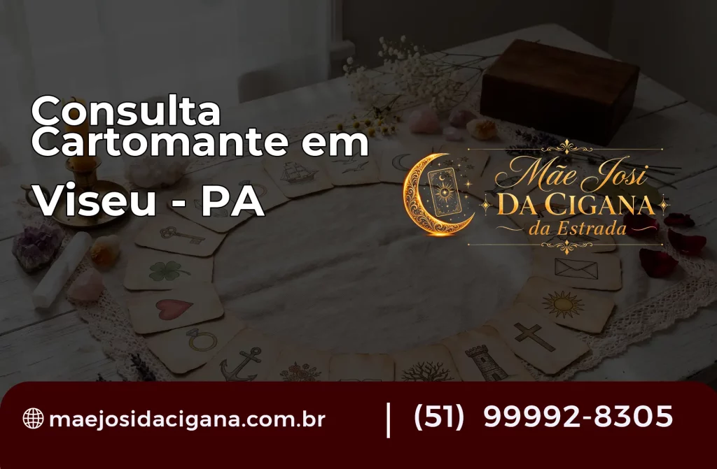 Consulta com Cartomante em Viseu – PA