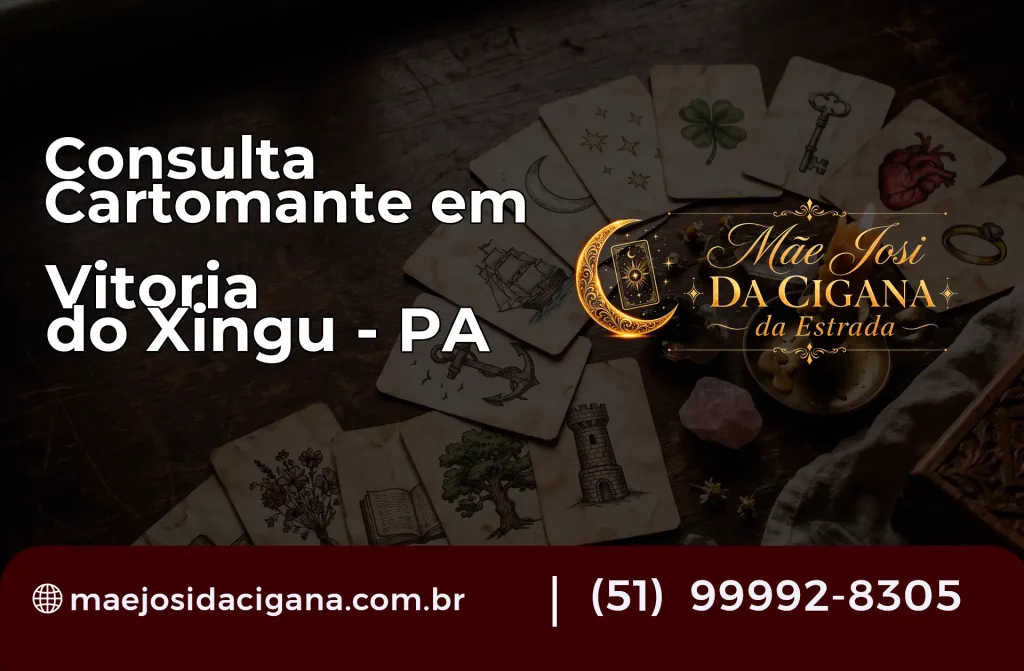 Consulta com Cartomante em Vitória do Xingu – PA